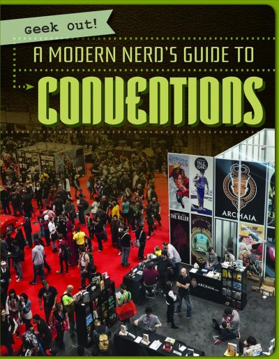 Modern Nerd's Guide to Conventions