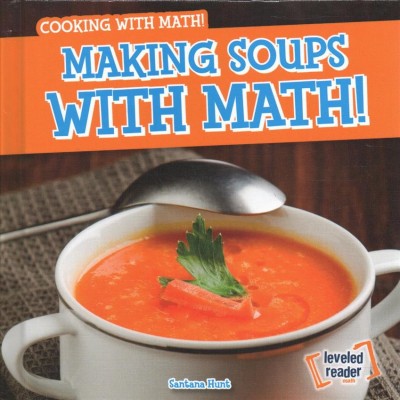Making Soups with Math!