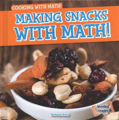 Making Snacks with Math!