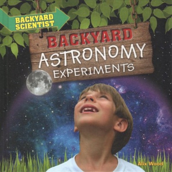 Backyard Astronomy Experiments