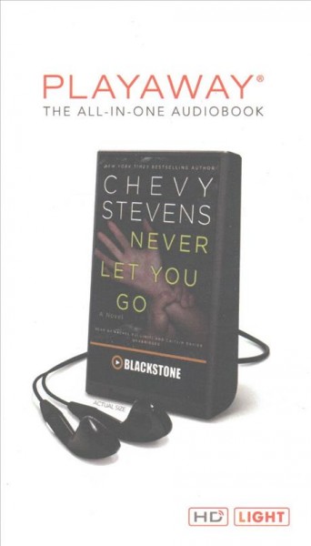 Never Let You Go Unabridged edition