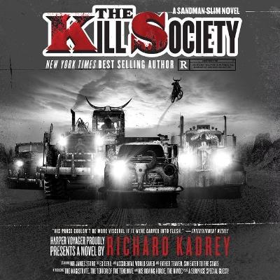 Kill Society Lib/E: A Sandman Slim Novel Library Edition