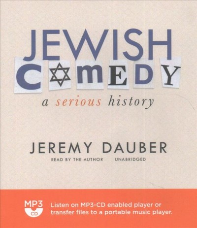 Jewish Comedy: A Serious History Unabridged edition