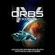 Orbs IV Lib/E: Exodus Unabridged edition