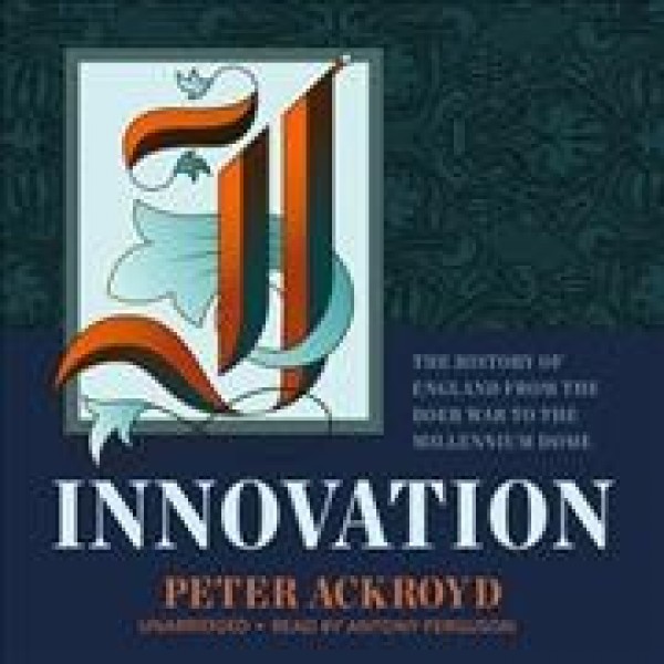 Innovation: The History of England from the Boer War to the Millennium Dome Library Edition