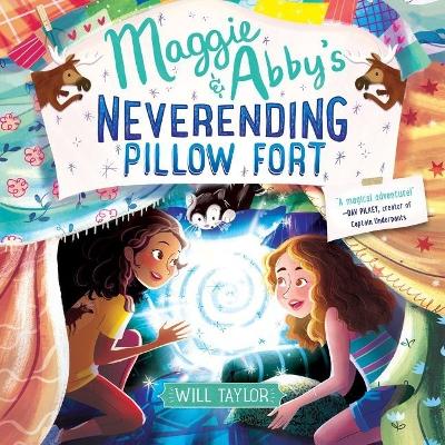Maggie & Abby's Neverending Pillow Fort Unabridged edition