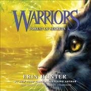 Warriors #3: Forest of Secrets Unabridged edition