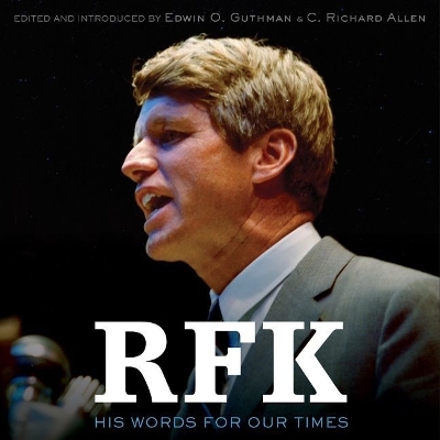 Rfk: His Words for Our Times Library Edition