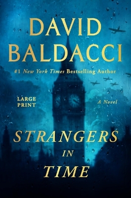 Strangers in Time: A World War II Novel Large type / large print edition