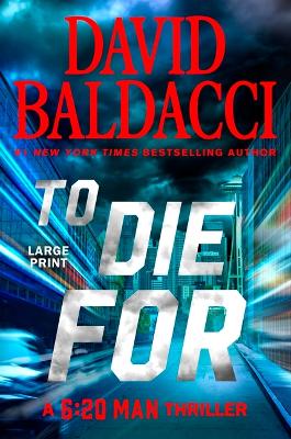 To Die for Large type / large print edition