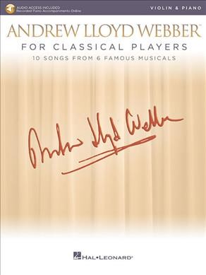 Andrew Lloyd Webber for Classical Players 10 Songs from 6 Musicals