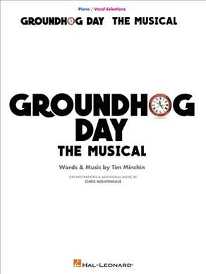 Groundhog Day The Musical Piano/Vocal Selections