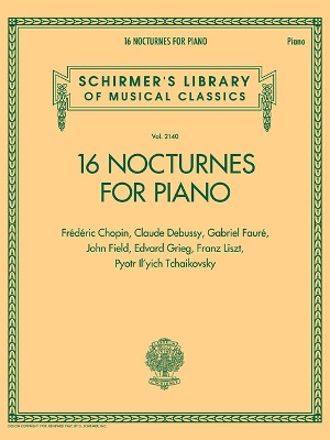16 Nocturnes for Piano Schirmer Library of Classics Volume 2140