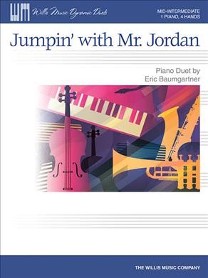 Jumpin' with Mr. Jordan Mid-Intermediate Level 1 Piano, 4 Hands