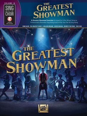 The Greatest Showman Sing with the Choir Volume 16