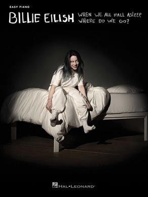 When We All Fall Asleep, Where Do We Go? Easy Piano Songbook