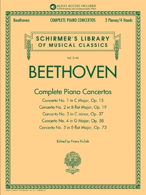 Beethoven: Complete Piano Concertos with Audio of Full Performances & Orchestral Accompaniments Schirmer's Musical Library Vol. 2145