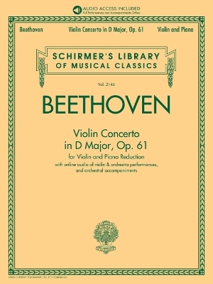 Violin Concerto in D Major, Op. 61 Book/Audio with Orchestral Performances and Accompaniments