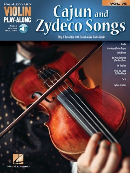 Cajun & Zydeco Songs: Violin Play-Along Volume 76 with Online Sound-Alike  Audio Tracks
