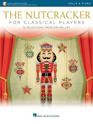 Nutcracker for Classical Players: Cello with Piano Reduction