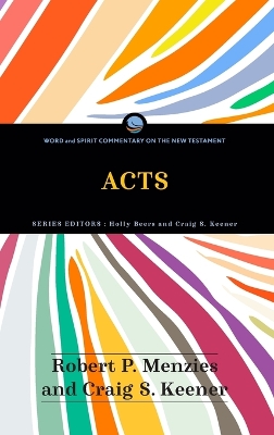 Acts: Word and Spirit Commentary on the New Testament