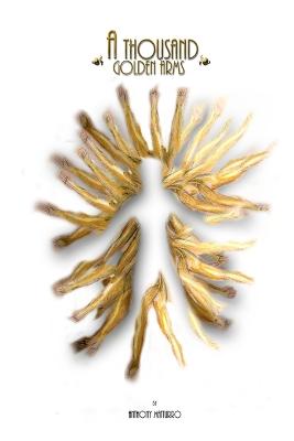 Thousand Golden Arms