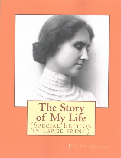 Story of My Life Large type / large print edition