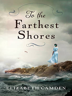 To the Farthest Shores Unabridged edition