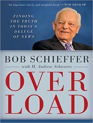 Overload: Finding the Truth in Today's Deluge of News Unabridged edition