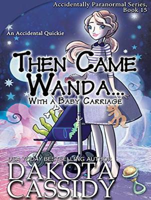 Then Came Wanda...With a Baby Carriage Unabridged edition