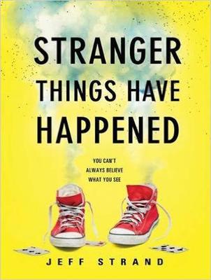 Stranger Things Have Happened Unabridged edition