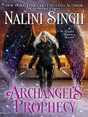 Archangel's Prophecy Unabridged edition