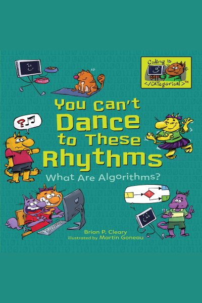 You Can't Dance to These Rhythms: What Are Algorithms? Unabridged edition
