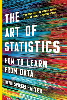 Art of Statistics: How to Learn from Data