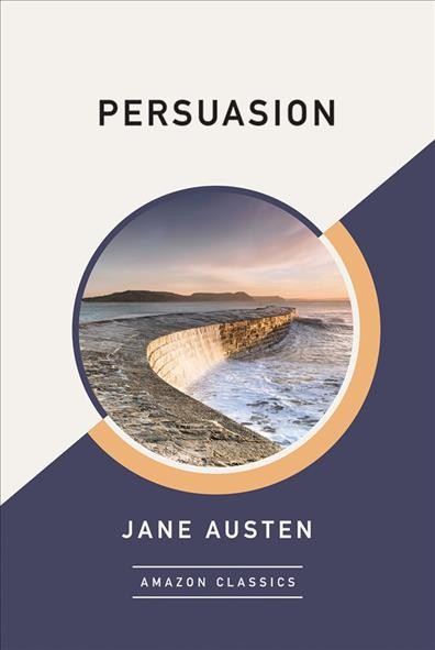Persuasion (AmazonClassics Edition)