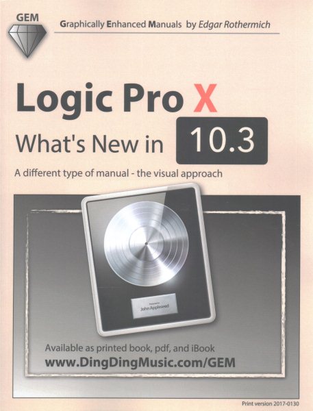 Logic Pro X - What's New in 10.3: A different type of manual - the visual approach