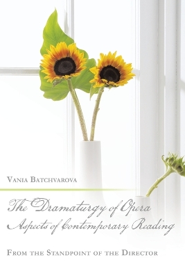 Dramaturgy of Opera. Aspects of Contemporary Reading: From the Standpoint of the Director