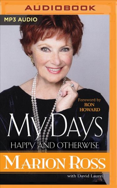 My Days: Happy and Otherwise Unabridged