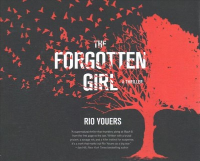 Forgotten Girl: A Thriller Library ed.