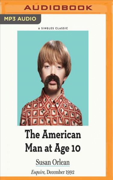 American Man at Age 10 Unabridged