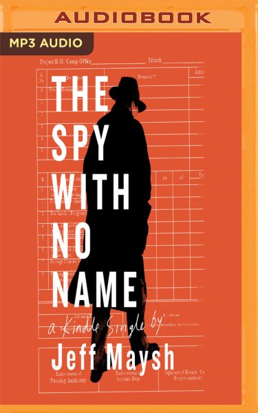 Spy with No Name Unabridged