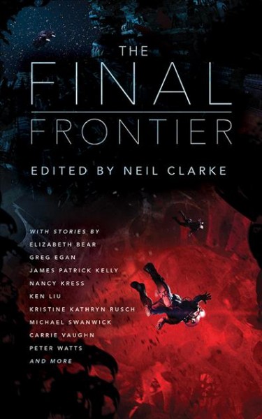 Final Frontier: Stories of Exploring Space, Colonizing the Universe, and First Contact Unabridged