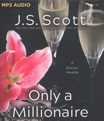 Only a Millionaire: A Sinclair Novella Unabridged