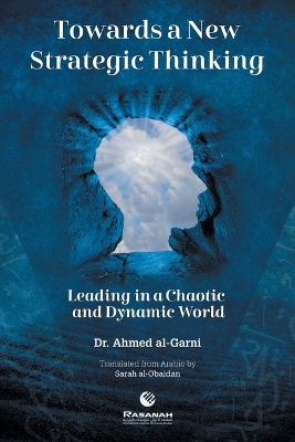 Towards a New Strategic Thinking Leading in a Chaotic and Dynamic World