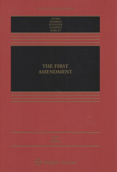 First Amendment: [ Connected Ebook] 6th ed.