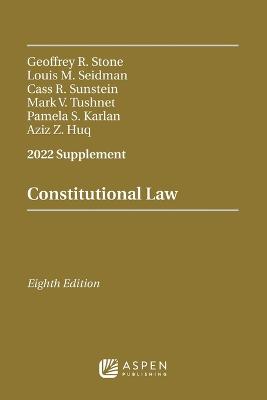 Constitutional Law, Eighth Edition: 2022 Supplement
