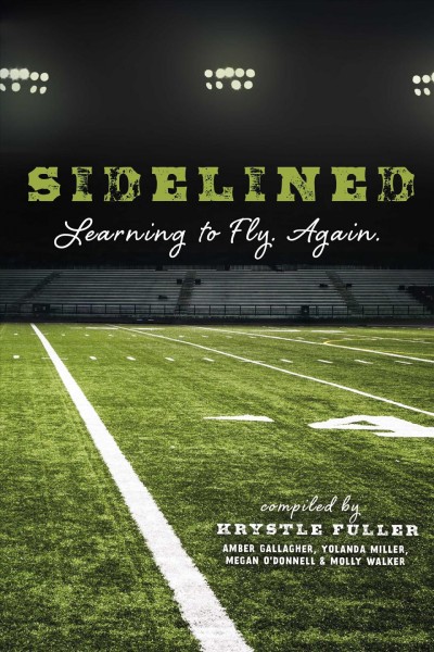 Sidelined: Learning to Fly. Again.
