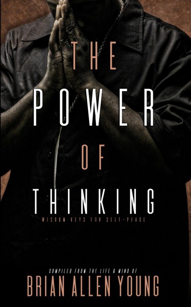 Power of Thinking: Wisdom Keys for Self-Peace