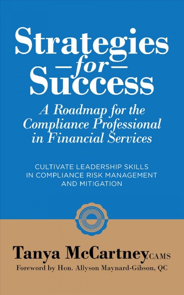 Strategies For Success: A Roadmap For The Compliance Professional in Financial Services