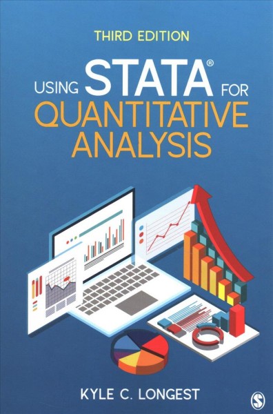 Using Stata for Quantitative Analysis 3rd Revised edition